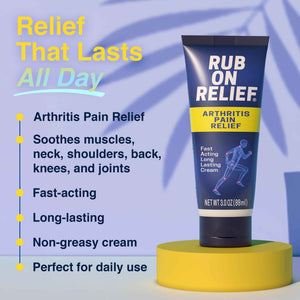 RUB ON RELIEF Arthritis Pain Relief Cream – 10-in-1 Non-Greasy Joints Pain Cream for Knees, Back, Neck, Hands, & Muscle Aches with Menthol, Camphor, Arnica, MSM & Turmeric Up to 8 Hours, 3oz (1 Pack)