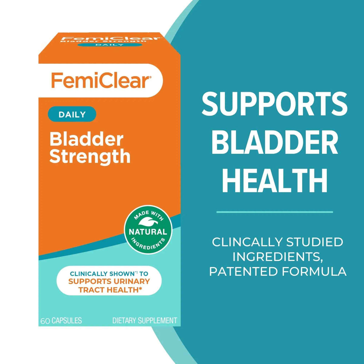 FemiClear Bladder Strength Supplement | Bladder Control & Wellness | 60 Capsules, 30 Day Supply | Made with Natural Ingredients | for Women & Men