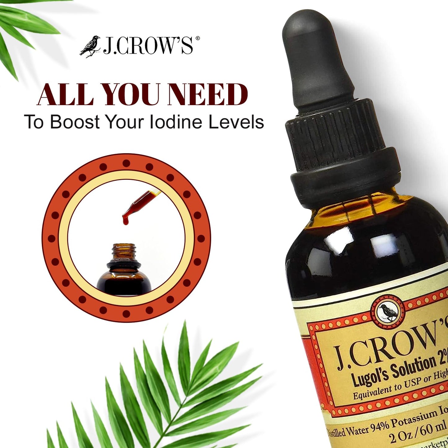 J.CROW'S® Lugol's Solution of Iodine 2% 2 oz (1 Bottle) – Premium Iodine & Potassium Iodide Liquid, Gluten - PrimeBioHealth - canada supplements