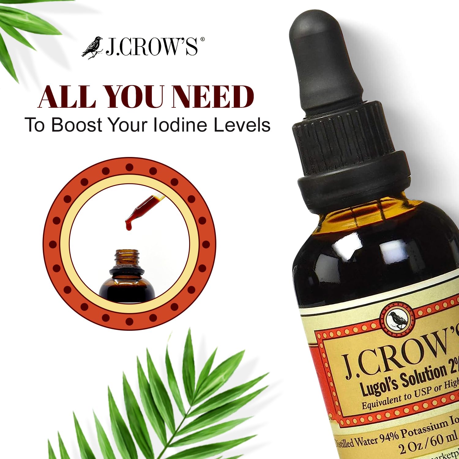J.CROW'S® Lugol's Solution of Iodine 2% 2 oz (1 Bottle) – Premium Iodine & Potassium Iodide Liquid, Gluten - PrimeBioHealth - canada supplements